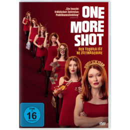 One More Shot - Der Tequila ist 'ne Zeitmaschine      (DVD)